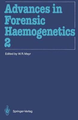 Advances in Forensic Haemogenetics 1