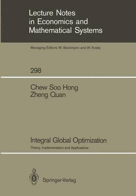 Soo H. Chew, Quan Zheng - Integral Global Optimization, Häftad