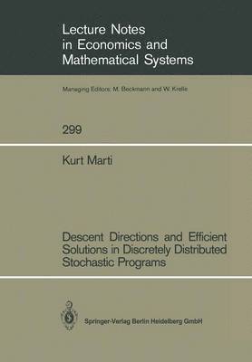 bokomslag Descent Directions and Efficient Solutions in Discretely Distributed Stochastic Programs