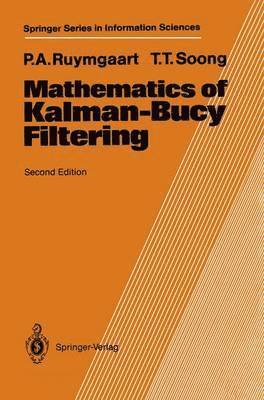 Mathematics of Kalman-Bucy Filtering 1