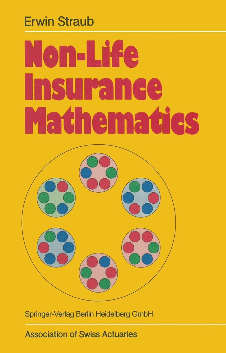 Erwin Straub - Non-Life Insurance Mathematics, Inbunden