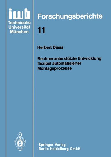 Herbert Diess - Rechnerunterstützte Entwicklung flexibel automatisierter Montageprozesse, Häftad