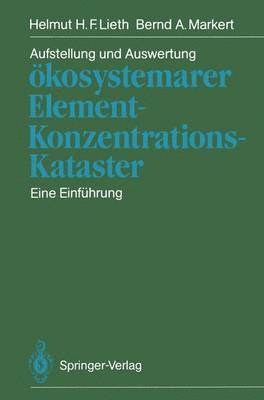 bokomslag Aufstellung und Auswertung kosystemarer Element-Konzentrations-Kataster