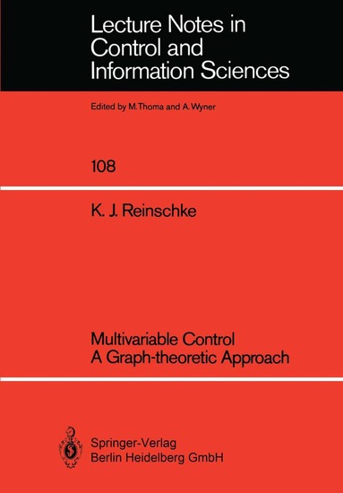Kurt J. Reinschke, Kurt Reinschke - Multivariable Control a Graph-theoretic Approach, Häftad