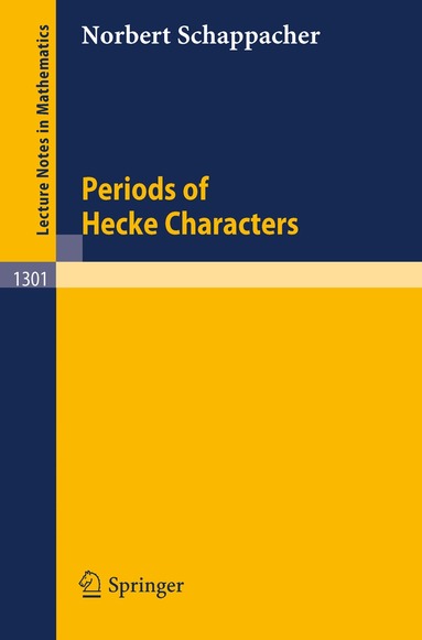 Norbert Schappacher - Periods of Hecke Characters, Häftad