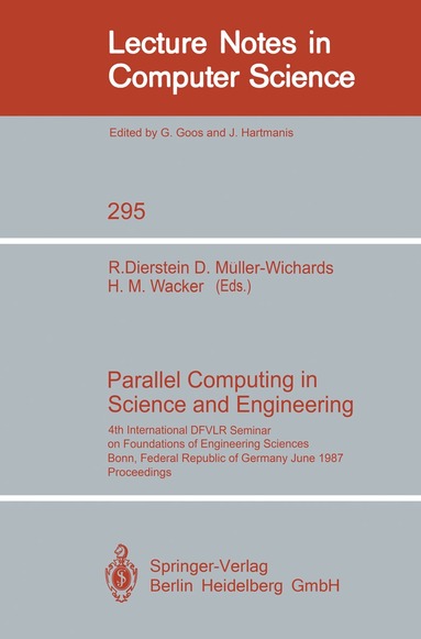 Rüdiger Dierstein, Dieter Müller-Wichards, Hans-Martin Wacker - Parallel Computing in Science and Engineering, Häftad