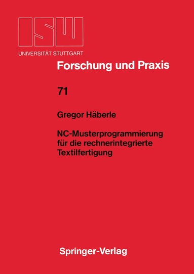 Gregor Häberle - NC-Musterprogrammierung für die rechnerintegrierte Textilfertigung, Häftad