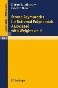 bokomslag Strong Asymptotics for Extremal Polynomials Associated with Weights on R