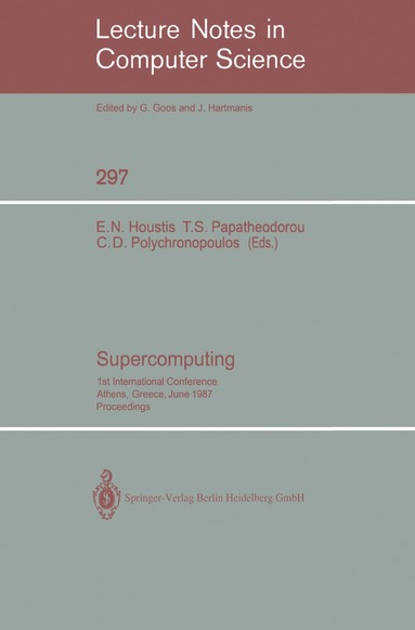 Elias N. Houstis, Theodore S. Papatheodorou, Constantine D. Polychronopoulos - Supercomputing, Häftad