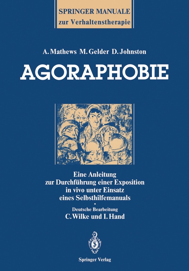 Andrew Mathews, Michael Gelder, Derek Johnston, Iver Hand, Cornelia Wilke - Agoraphobie, Häftad