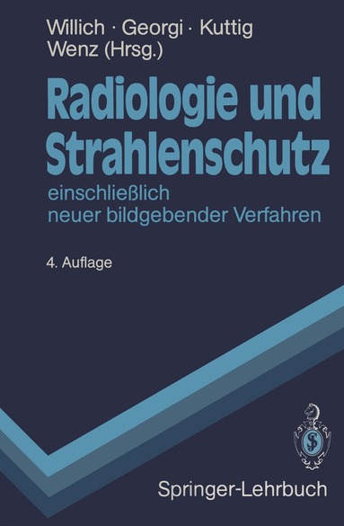 Eberhard Willich, Peter Georgi, Helmut Kuttig, Werner Wenz - Radiologie und Strahlenschutz, Häftad