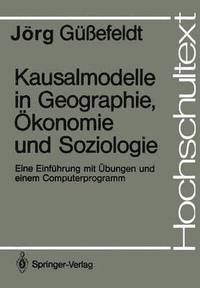 bokomslag Kausalmodelle in Geographie, konomie und Soziologie