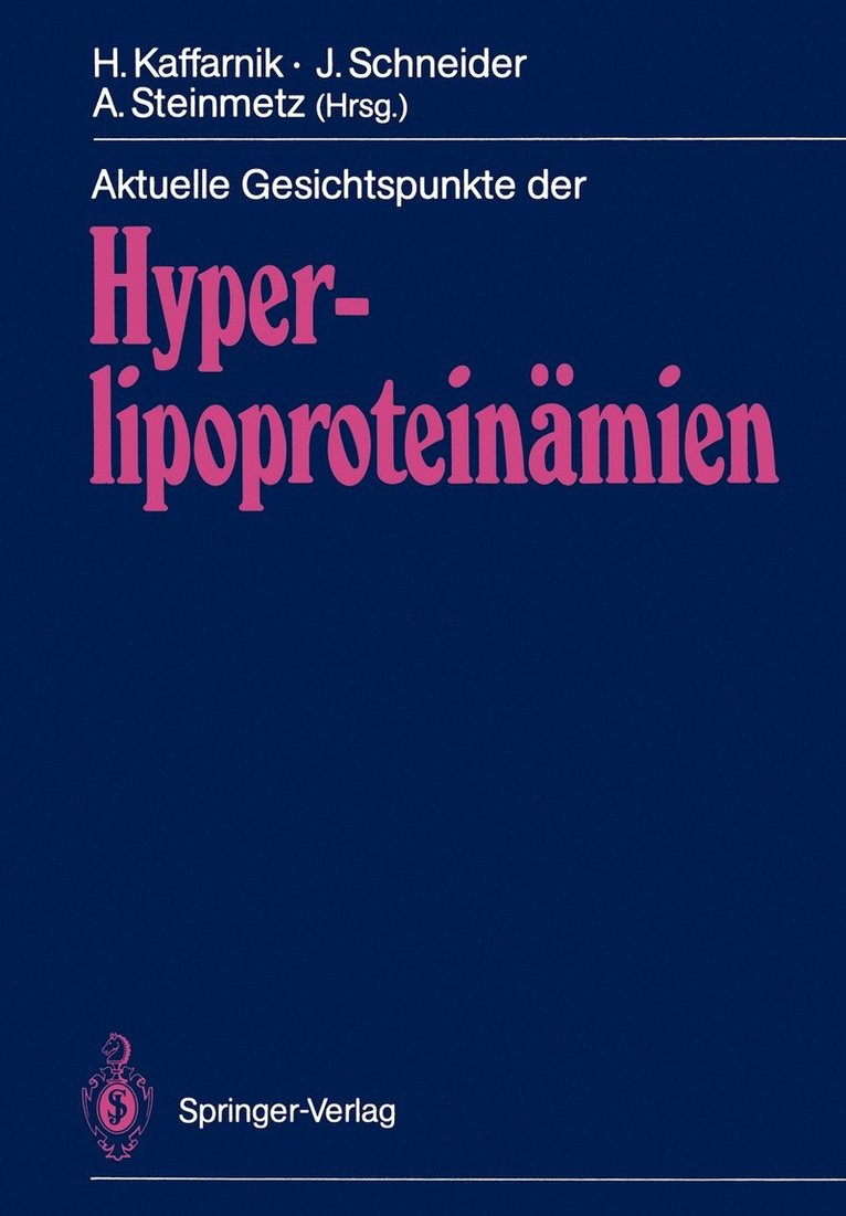 Aktuelle Gesichtspunkte der Hyperlipoproteinmien 1