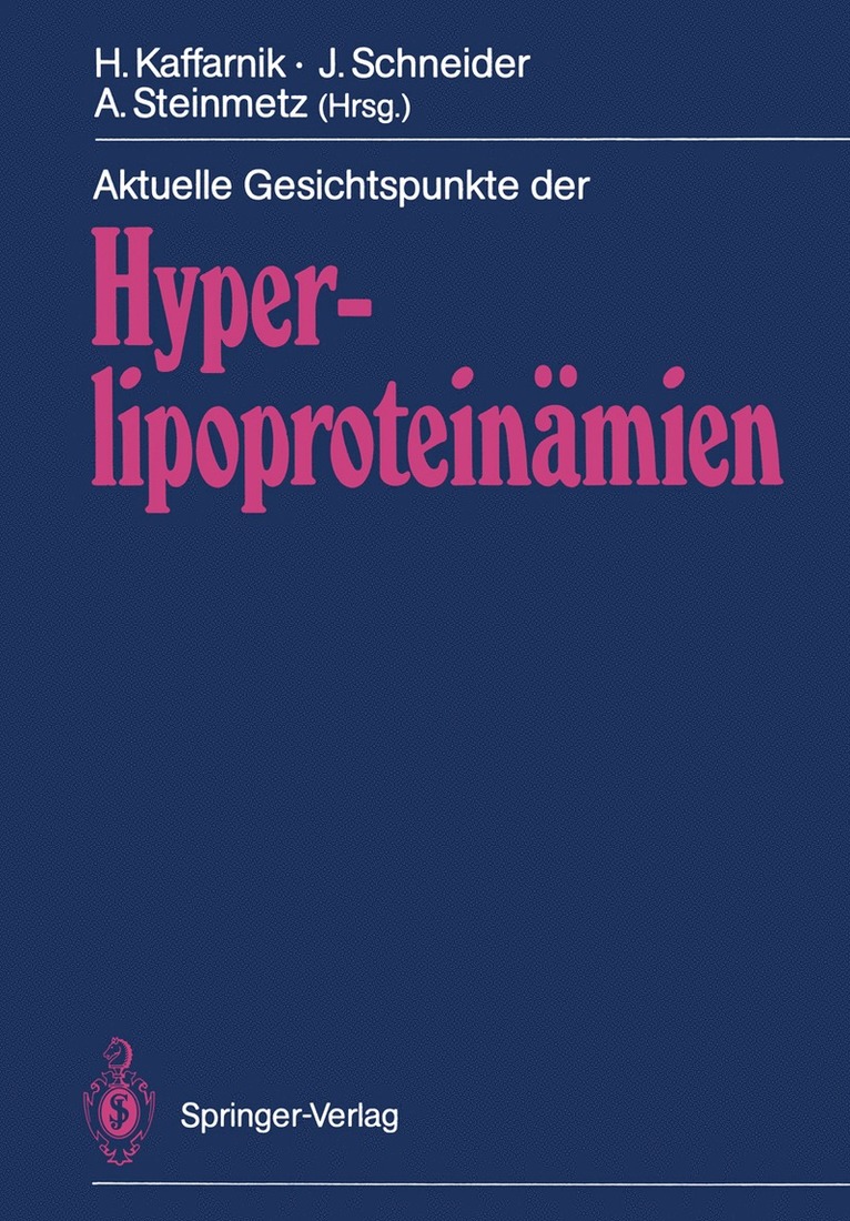 Aktuelle Gesichtspunkte der Hyperlipoproteinmien 1