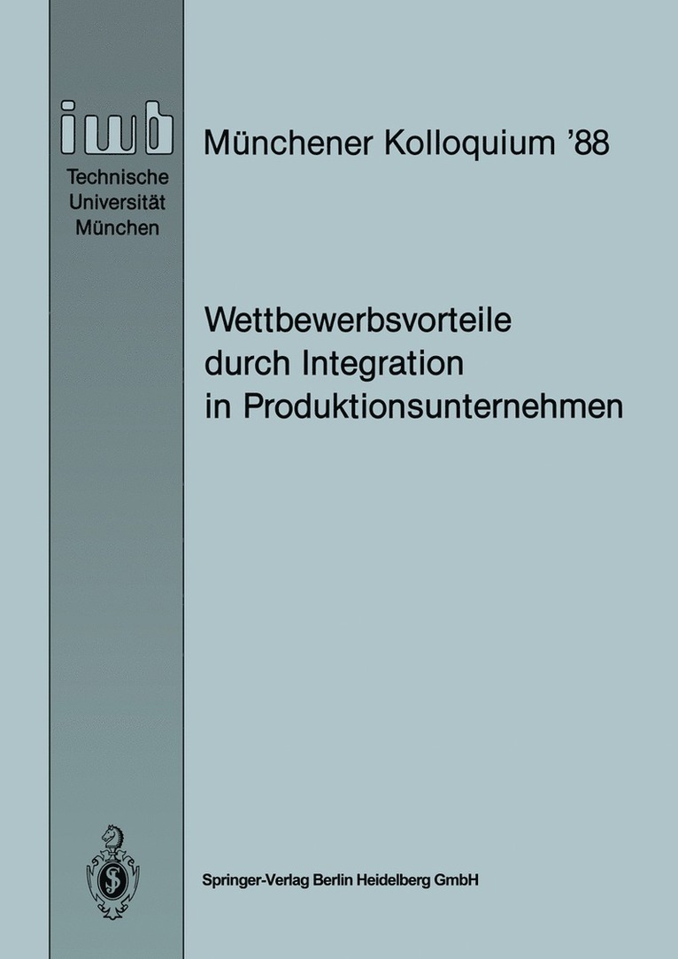 Wettbewerbsvorteile durch Integration in Produktionsunternehmen 1