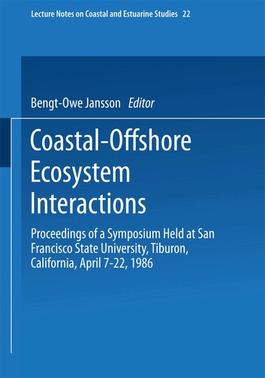 Bengt-Owe Jansson - Coastal-Offshore Ecosystem Interactions, Häftad