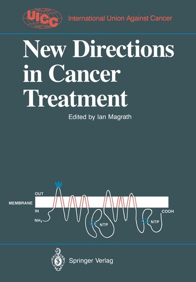 Ian T. Magrath - New Directions in Cancer Treatment, Häftad