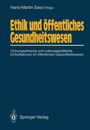 Hans-Martin Sass - Ethik und öffentliches Gesundheitswesen, Häftad
