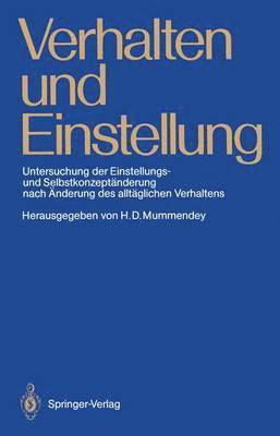 Hans D. Mummendey - Verhalten und Einstellung, Häftad
