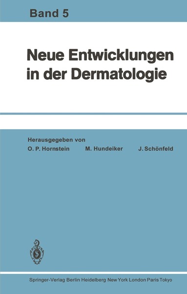 Otto P. Hornstein, Max Hundeiker, Jobst Schönfeld - Neue Entwicklungen in der Dermatologie, Häftad