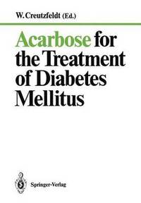 bokomslag Acarbose for the Treatment of Diabetes Mellitus