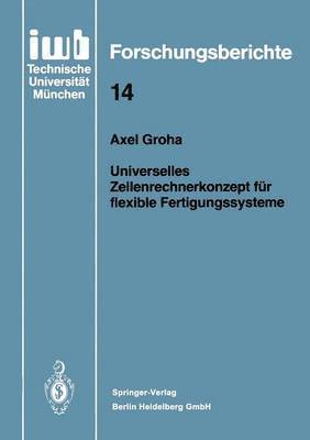 Axel Groha - Universelles Zellenrechnerkonzept für flexible Fertigungssysteme, Häftad