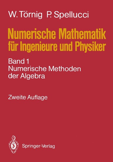 Willi Törnig, Peter Spellucci - Numerische Mathematik für Ingenieure und Physiker, Häftad