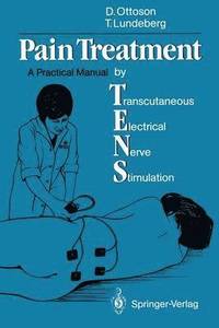 bokomslag Pain Treatment by Transcutaneous Electrical Nerve Stimulation (TENS)