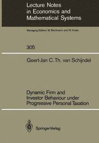 bokomslag Dynamic Firm and Investor Behaviour under Progressive Personal Taxation