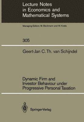 bokomslag Dynamic Firm and Investor Behaviour under Progressive Personal Taxation