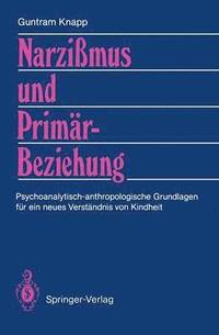 bokomslag Narzimus und Primrbeziehung