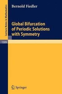 bokomslag Global Bifurcation of Periodic Solutions with Symmetry