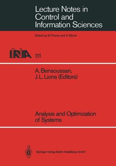 A. Bensoussan, J.L. Lions - Analysis and Optimization of Systems, Häftad