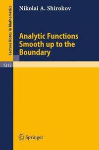 bokomslag Analytic Functions Smooth up to the Boundary