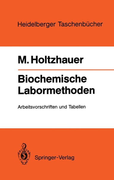 Martin Holtzhauer - Biochemische Labormethoden, Häftad