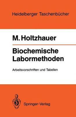 Biochemische Labormethoden 1