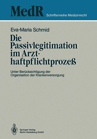 bokomslag Die Passivlegitimation im Arzthaftpflichtprozeß