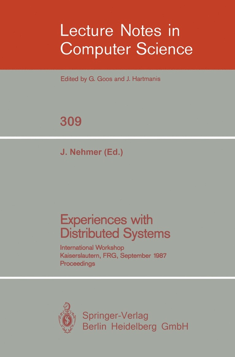 Experiences with Distributed Systems 1