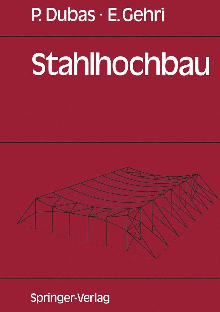 Pierre Dubas, Ernst Gehri - Stahlhochbau, Häftad
