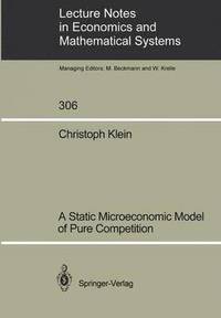 bokomslag A Static Microeconomic Model of Pure Competition