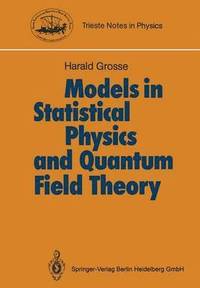 bokomslag Models in Statistical Physics and Quantum Field Theory
