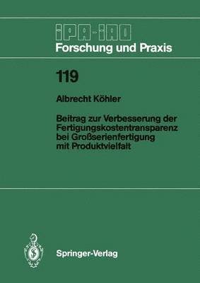bokomslag Beitrag zur Verbesserung der Fertigungskostentransparenz bei Großserienfertigung mit Produktvielfalt