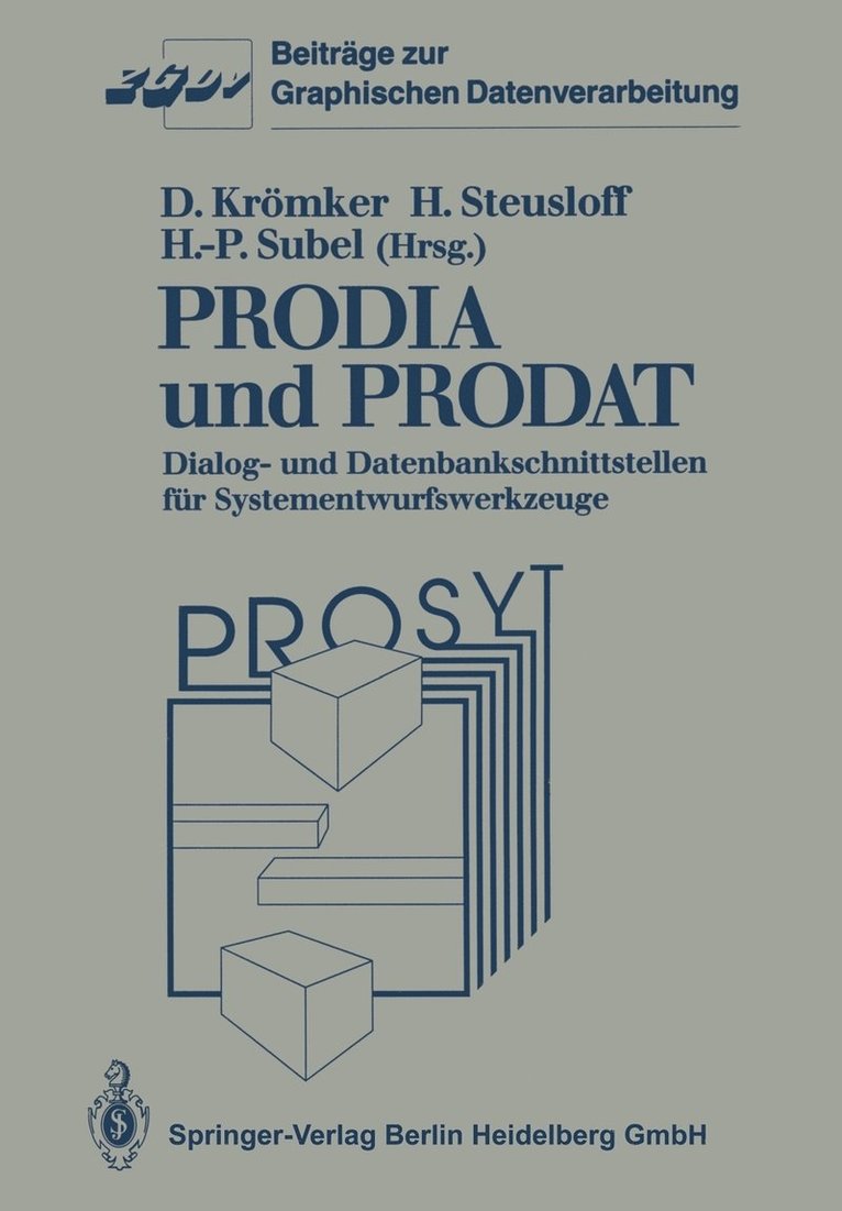 Detlef Krömker, Hartwig Steusloff, Hans-Peter Subel - PRODIA und PRODAT, Häftad