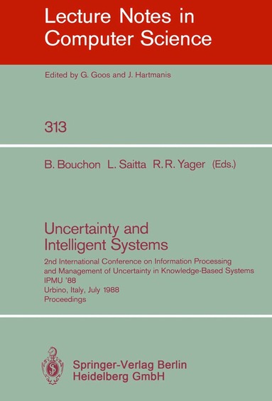 Bernadette Bouchon, Lorenza Saitta, Ronald R. Yager - Uncertainty and Intelligent Systems, Häftad