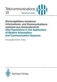 bokomslag Nutzungsbilanz moderner Informations- und Kommunikationssysteme aus Anwendersicht / User Experience in the Application of Modern Information and Communication Systems