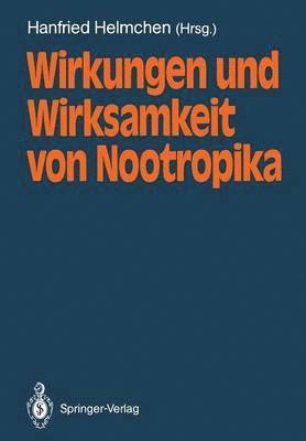 bokomslag Wirkungen und Wirksamkeit von Nootropika