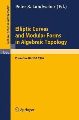 Elliptic Curves and Modular Forms in Algebraic Topology 1