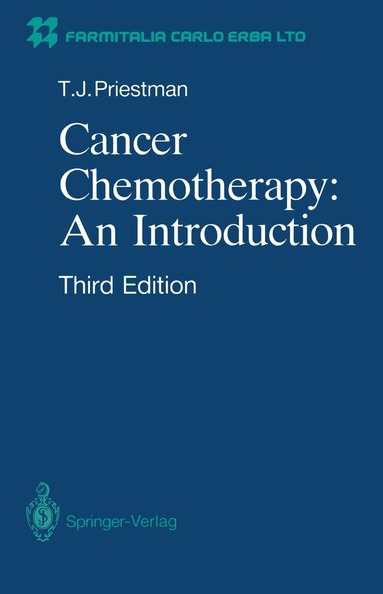 Terry J. Priestman - Cancer Chemotherapy: an Introduction, Häftad