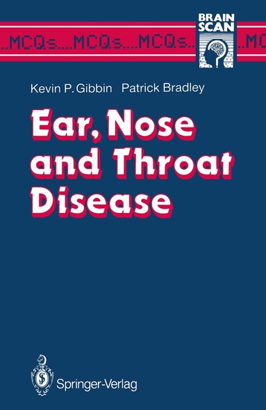 Kevin P. Gibbin, Patrick J. Bradley - Ear, Nose and Throat Disease, Häftad