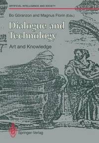bokomslag Dialogue and Technology: Art and Knowledge